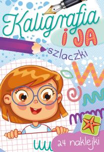 Okładka książki Kaligrafia i ja. Szlaczki