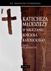 Okładka książki Katecheza młodzieży w nauczaniu Kościoła kat.