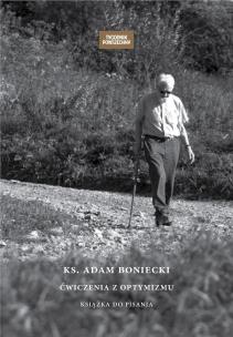 Okładka książki Ks. Adam Boniecki. Ćwiczenia z optymizmu