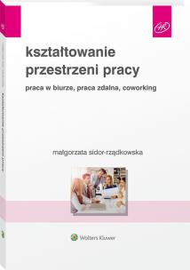 Okładka książki Kształtowanie przestrzeni pracy