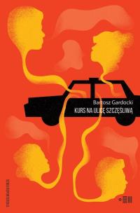 Okładka książki Kurs na ulicę szczęśliwą