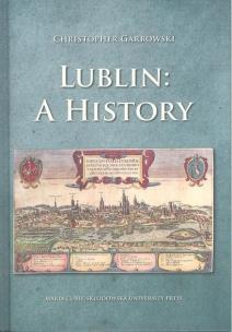 Okładka książki Lublin: A History BR