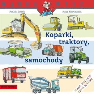 Okładka książki Mądra Mysz. Koparki, traktory, samochody
