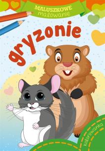 Okładka książki Maluszkowe malowanie. Gryzonie