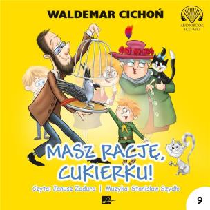 Okładka książki Masz rację, Cukierku! - Audiobook