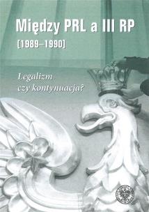 Okładka książki Między PRL a III RP (1989-1990)
