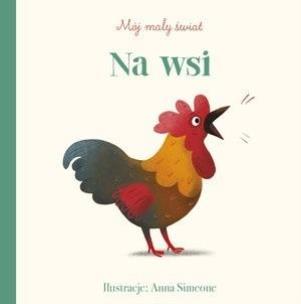 Okładka książki Mój mały świat. Na wsi