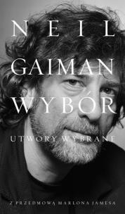 Okładka książki Neil Gaiman: Utwory wybrane