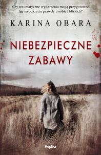 Okładka książki Niebezpieczne zabawy