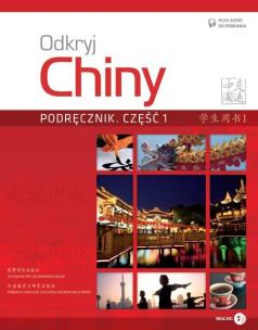 Okładka książki Odkryj Chiny Podręcznik Część 1