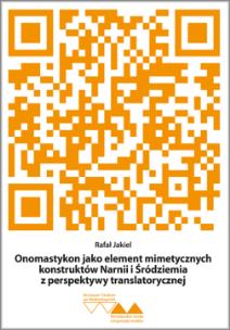 Okładka książki Onomastykon jako element mimetycznych konstruktów Narnii i Śródziemia z perspektywy translatorycznej