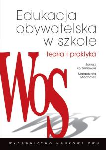 Okładka książki P.EDUKACJA OBYWATELSKA W SZKOLE TEORIA I PRAKTYKA-PWN