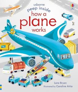 Peep Inside How a Plane Works. Autor: Lara Bryan. Multiszop.pl Okładka książki Peep Inside How a Plane Works