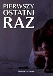 Okładka książki Pierwszy ostatni raz