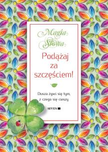 Okładka książki Podążaj za szczęściem!