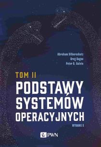 Podstawy systemów operacyjnych Tom 2 wyd. 2020. Autor: Silberschatz Abraham, Gagne Greg, Galvin Peter B.. Multiszop.pl Okładka książki Podstawy systemów operacyjnych Tom 2 wyd. 2020