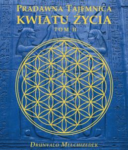 Okładka książki Pradawna tajemnica Kwiatu Życia t.2