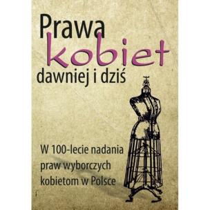 Opakowanie Prawa kobiet dawniej i dziś