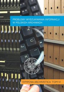 Okładka książki Problemy wyszukiwania informacji w polskich archiwach