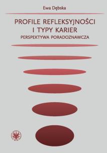 Okładka książki Profile refleksyjności i typy karier.