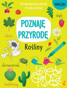Okładka książki Przedszkolnik malucha Poznaję przyrodę Rośliny