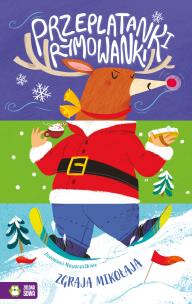 Okładka książki Przeplatanki rymowanki Zgraja Mikołaja