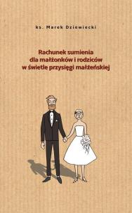 Okładka książki Rachunek sumienia dla małżonków i rodziców...