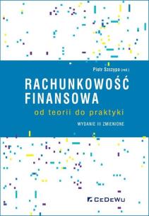 Okładka książki Rachunkowość finansowa - od teorii do praktyki (wyd. III zmienione)