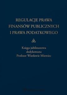Okładka książki Regulacje prawa finansów publicznych i prawa...