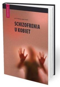Okładka książki Schizofrenia u kobiet