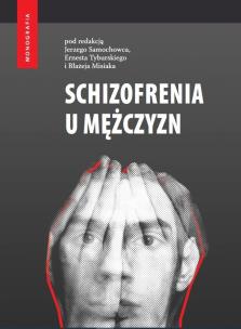 Okładka książki Schizofrenia u mężczyzn