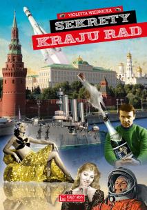 Okładka książki Sekrety Kraju Rad