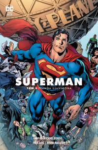 Superman T.3 Prawda ujawniona. Autor: Brian Michael Bendis. Multiszop.pl Okładka książki Superman T.3 Prawda ujawniona