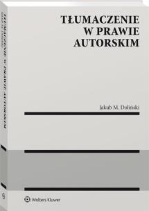 Okładka książki Tłumaczenie w prawie autorskim