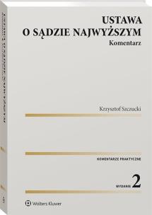Okładka książki Ustawa o Sądzie Najwyższym Komentarz