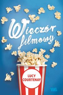 Wieczór filmowy - uszkodzone. Autor: Lucy Courtenay. Multiszop.pl Okładka książki Wieczór filmowy - uszkodzone