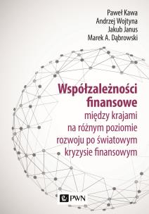 Okładka książki Współzależności finansowe. między krajami na różnym poziomie rozwoju po światowym kryzysie finansowym