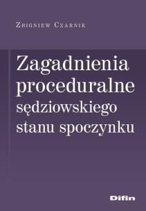 Okładka książki Zagadnienia proceduralne sędziowskiego stanu..