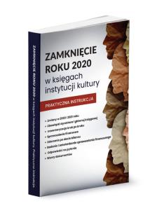 Okładka książki Zamknięcie roku 2020 w księgach instytucji kultury