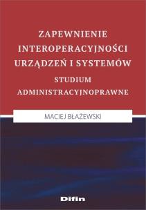 Okładka książki Zapewnienie interoperacyjności urządzeń i systemów