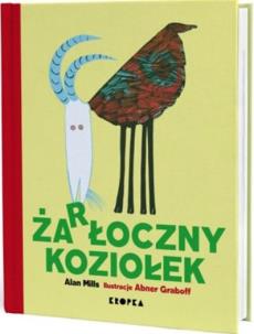 Żarłoczny koziołek. Autor: Alan Mills, Abner Graboff. Multiszop.pl Okładka książki Żarłoczny koziołek