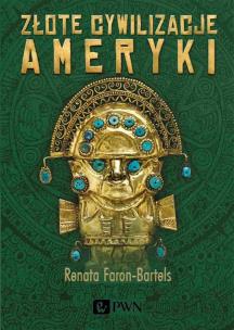 Okładka książki Złote cywilizacje Ameryki