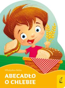 Abecadło o chlebie. Wykrojnik. Autor: Bełza Władysław. Multiszop.pl Okładka książki Abecadło o chlebie. Wykrojnik