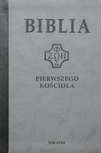 Okładka książki Biblia pierwszego Kościoła (szara)