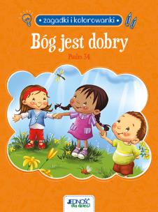 Okładka książki Bóg jest dobry. Psalm 34. Zagadki i kolorowanki