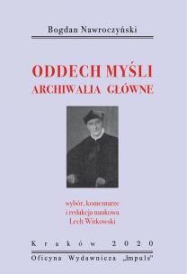 Okładka książki Bogdan Nawroczyński Oddech myśli Archiwalia główne