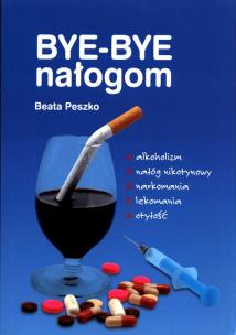 Okładka książki BYE-BYE nałogom