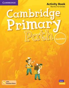 Cambridge Primary Path Foundation Level Activity Book with Practice Extra. Autor: Fernández Martha. Multiszop.pl Okładka książki Cambridge Primary Path Foundation Level Activity Book with Practice Extra