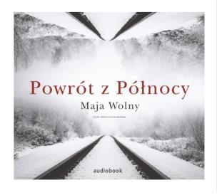 Okładka książki CD MP3 Powrót z Północy