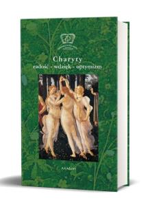 Okładka książki Charyty. Radość wdzięk optymizm